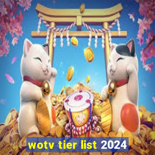 wotv tier list 2024
